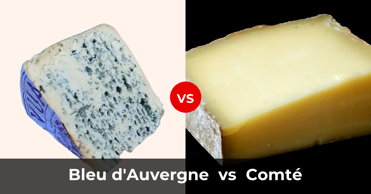 Bleu Dauvergne Cheese Vs Comté Cheese Whats The Difference Taste 