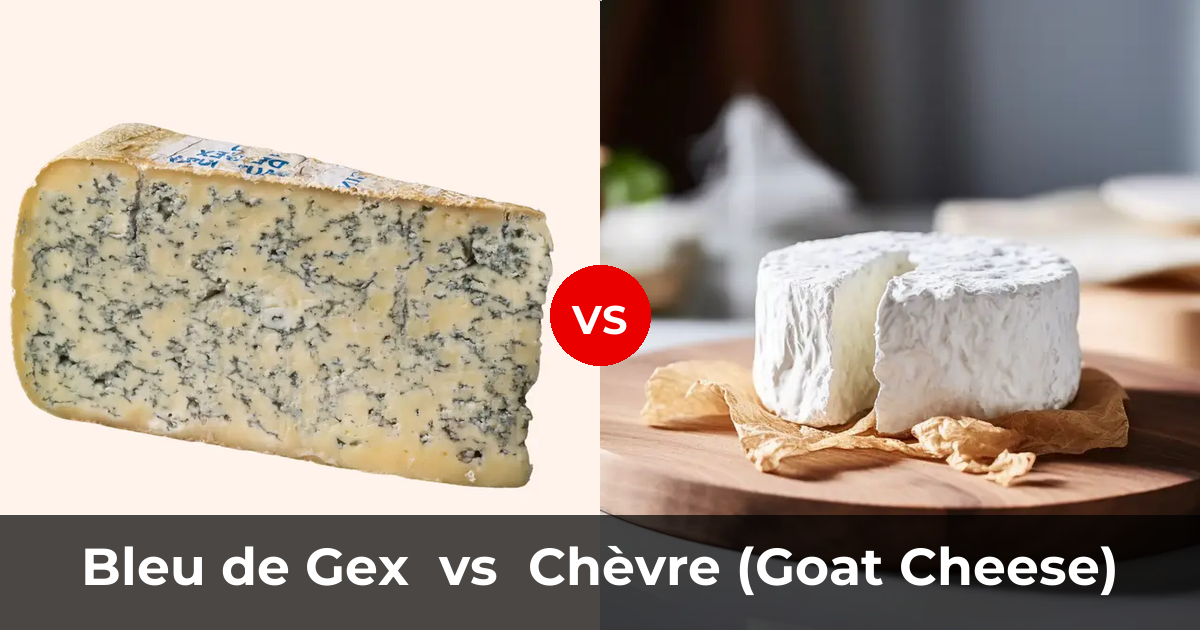 Bleu De Gex Cheese Vs Chèvre Goat Cheese Whats The Difference 