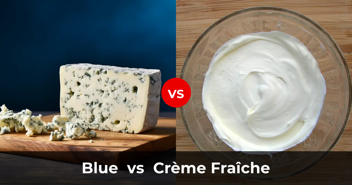 Blue Cheese vs Crme Frache Cheese: What's the Difference? | Taste,  Texture, Uses - AnyCheese