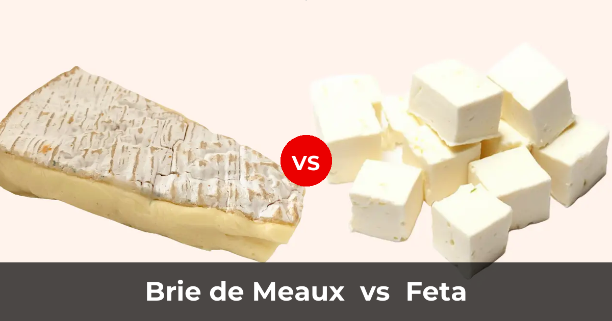 Mdaux Brie de Meaux Cheese vs Feta Cheese: What's the Difference? | Taste ...