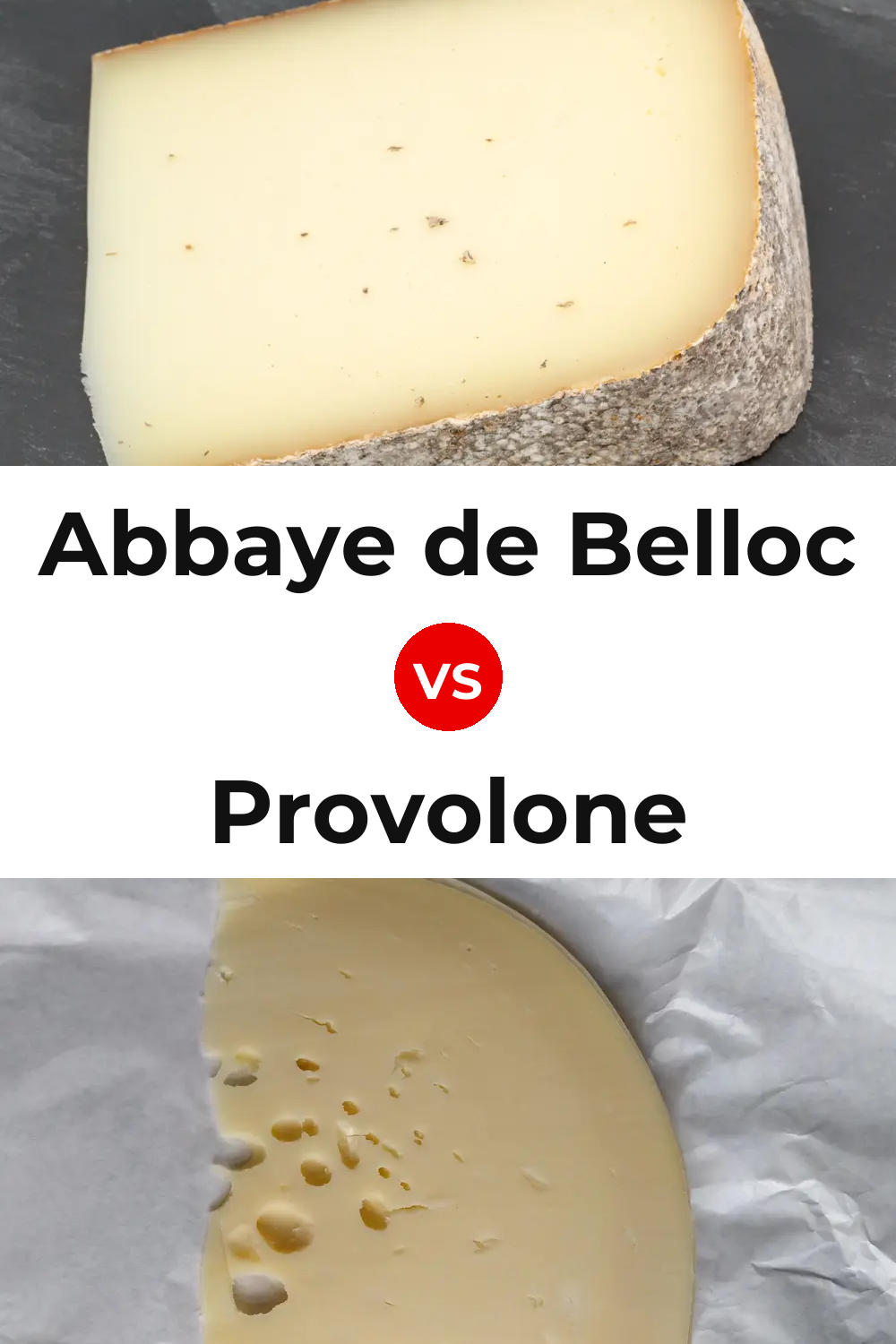 Abbaye de Belloc Cheese vs Provolone Cheese Pinterest comparison