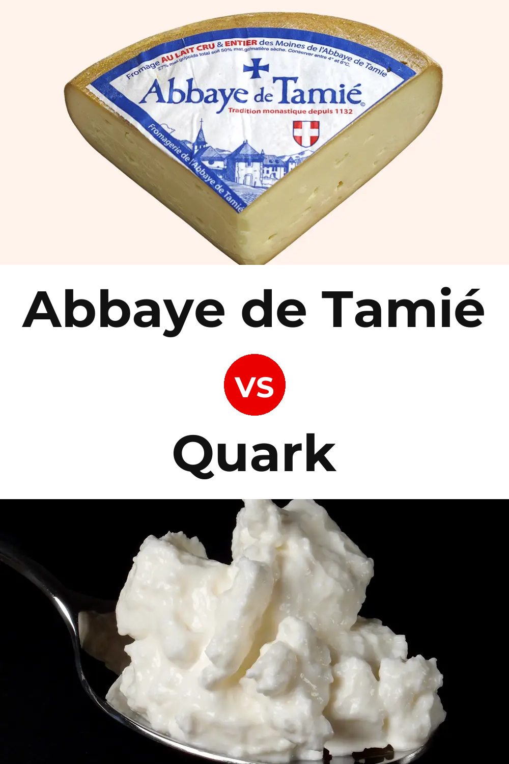 Abbaye de Tamié Cheese vs Quark Cheese Pinterest comparison