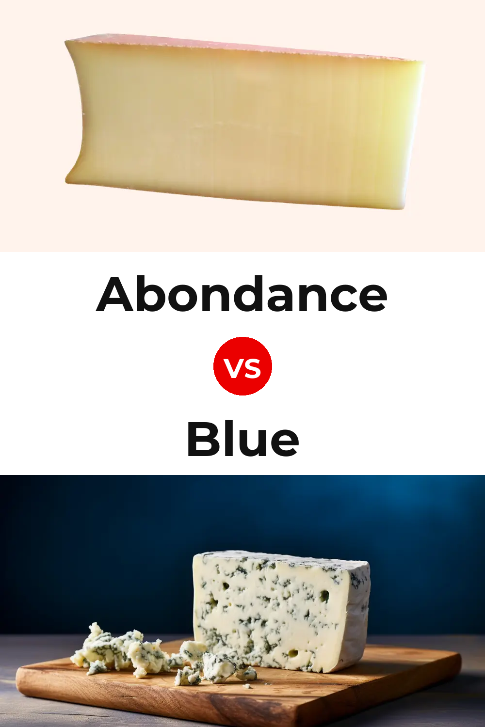 Abondance Cheese vs Blue Cheese Pinterest comparison