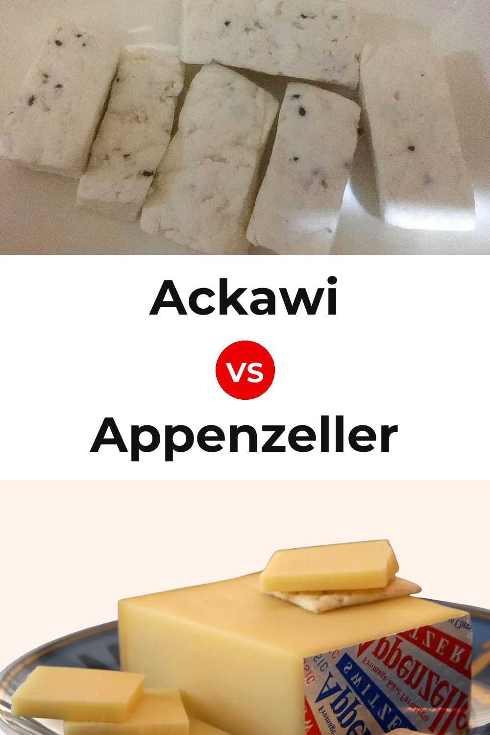 Ackawi Cheese vs Appenzeller Cheese Pinterest comparison