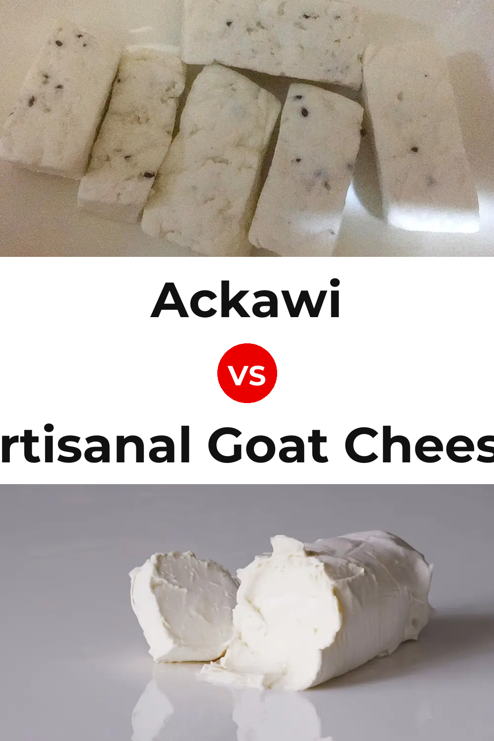 Ackawi Cheese vs Artisanal Goat Cheese Pinterest comparison
