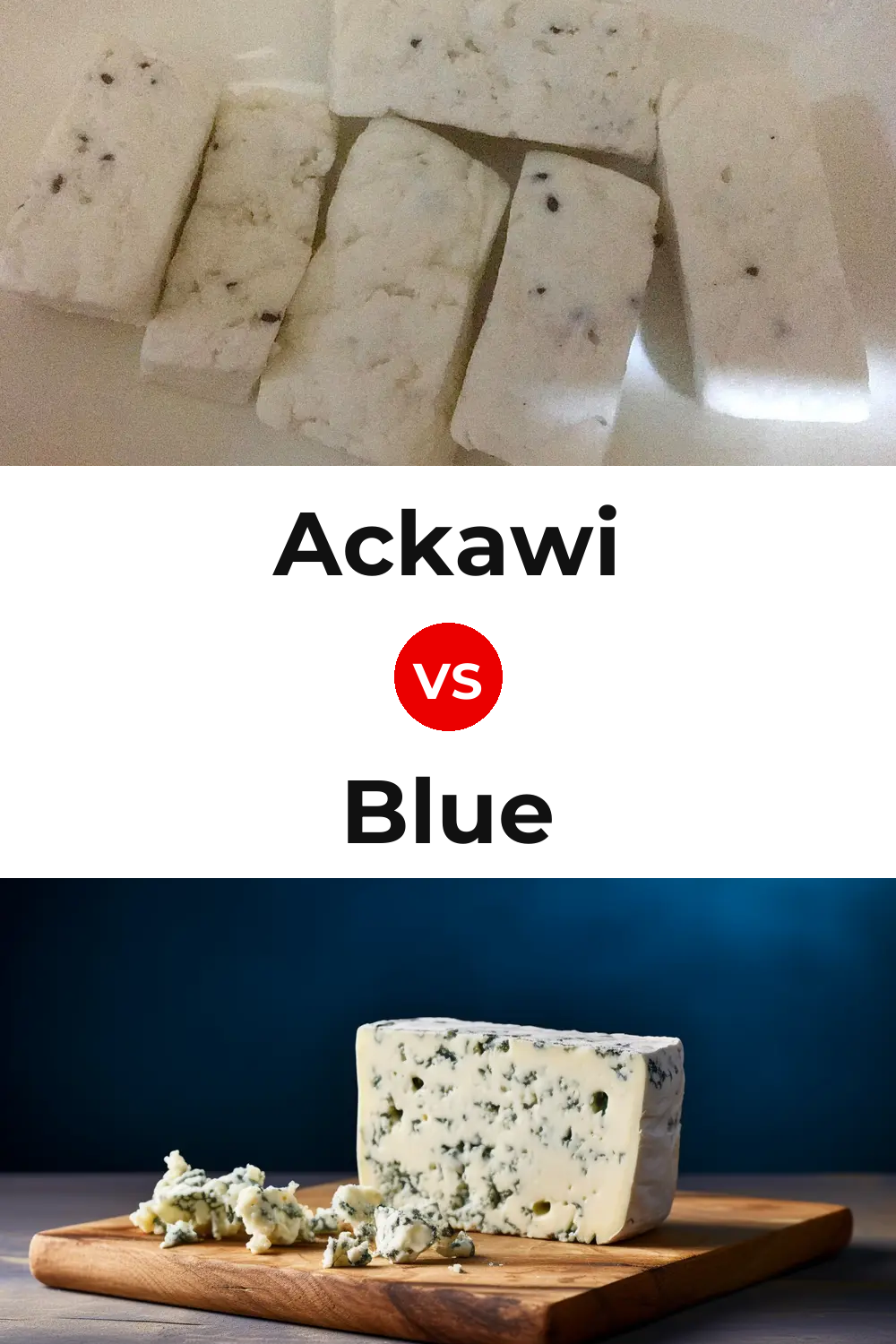 Ackawi Cheese vs Blue Cheese Pinterest comparison