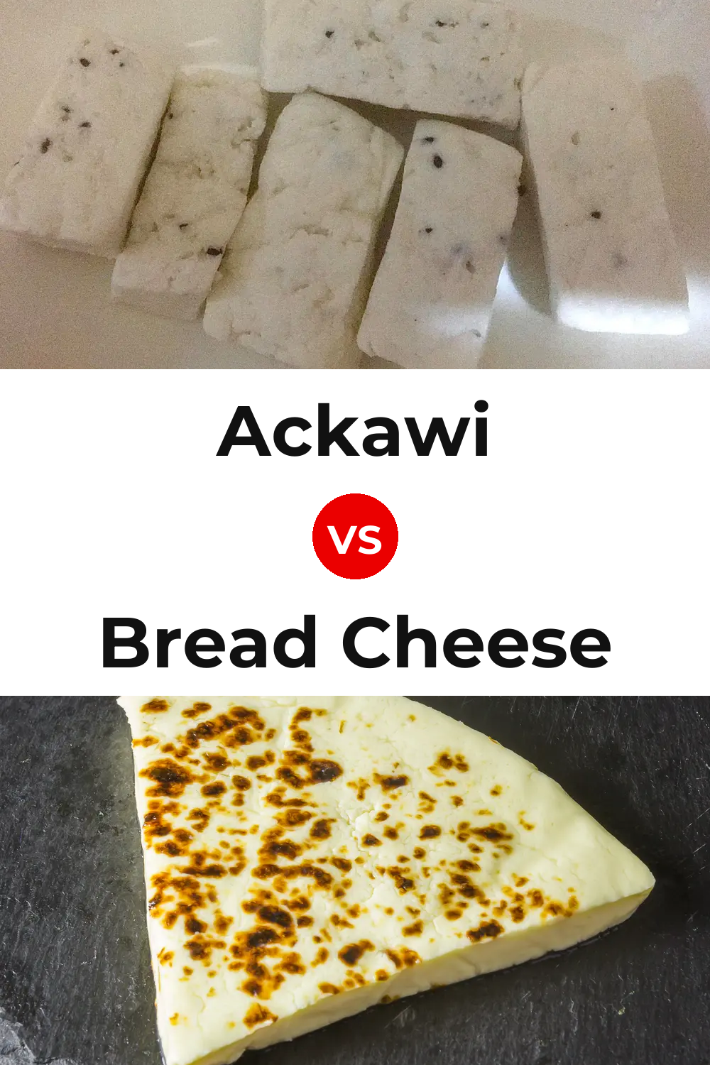 Ackawi Cheese vs Bread Cheese Pinterest comparison