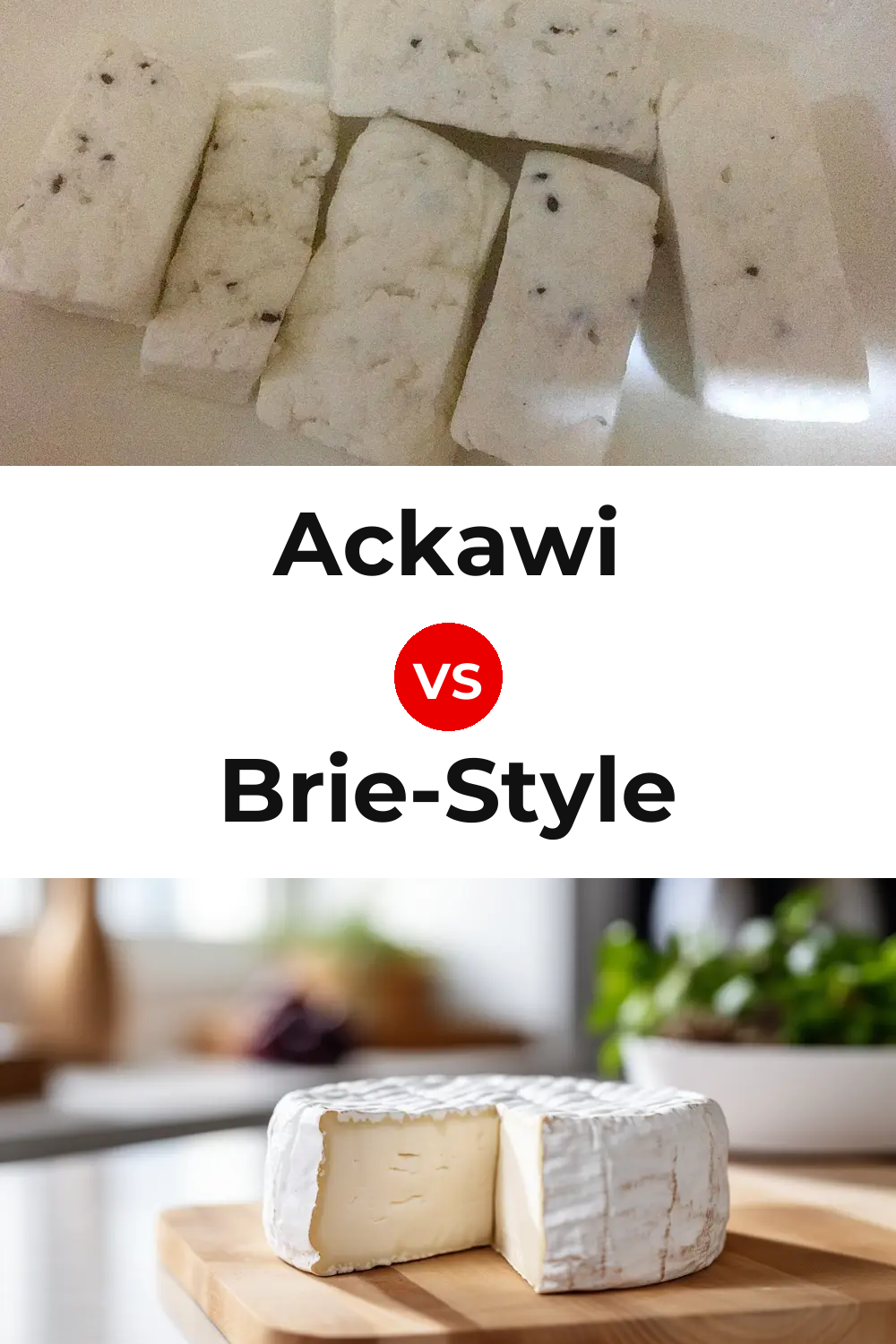 Ackawi Cheese vs Brie-Style Cheese Pinterest comparison