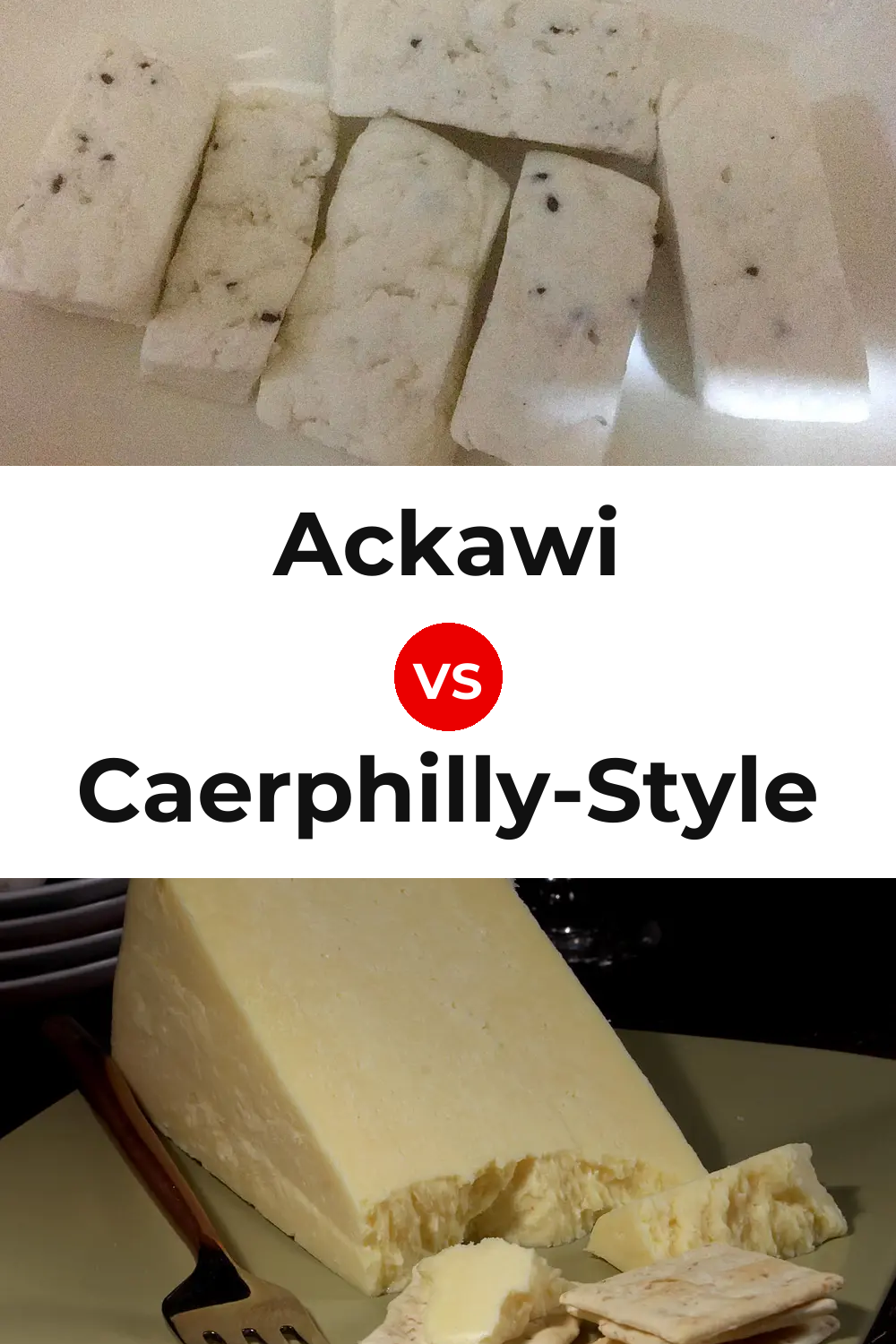 Ackawi Cheese vs Caerphilly-Style Cheese Pinterest comparison