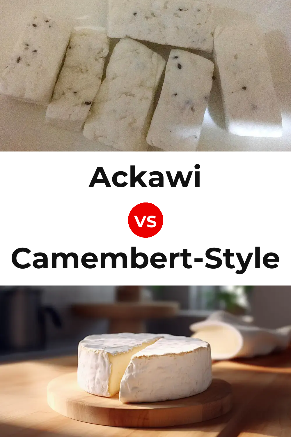 Ackawi Cheese vs Camembert-Style Cheese Pinterest comparison