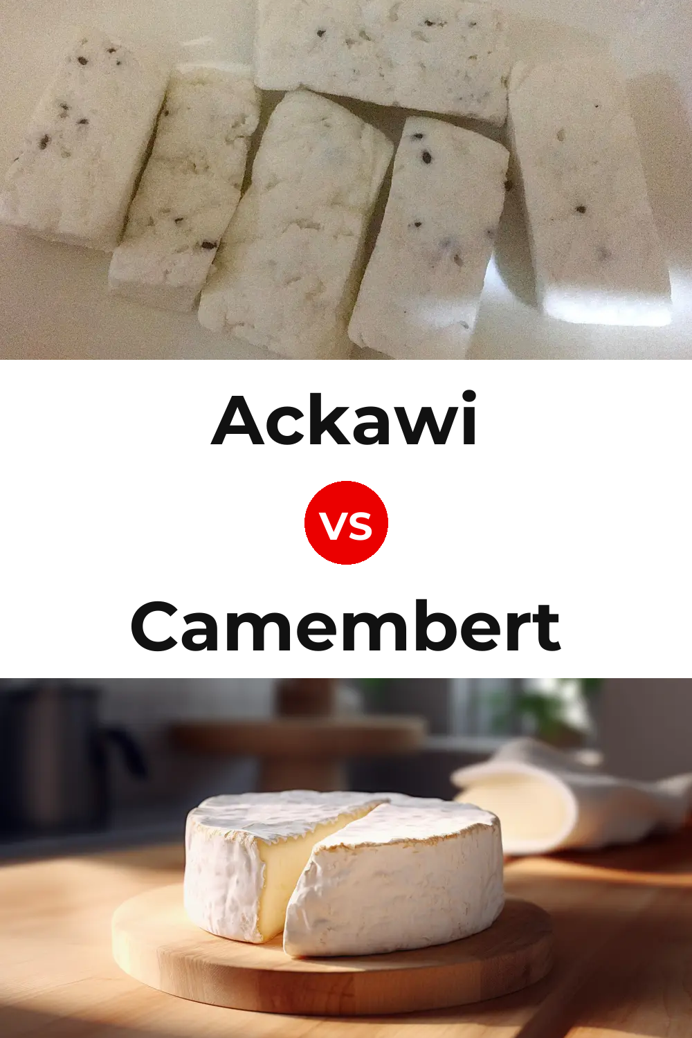 Ackawi Cheese vs Camembert Cheese Pinterest comparison