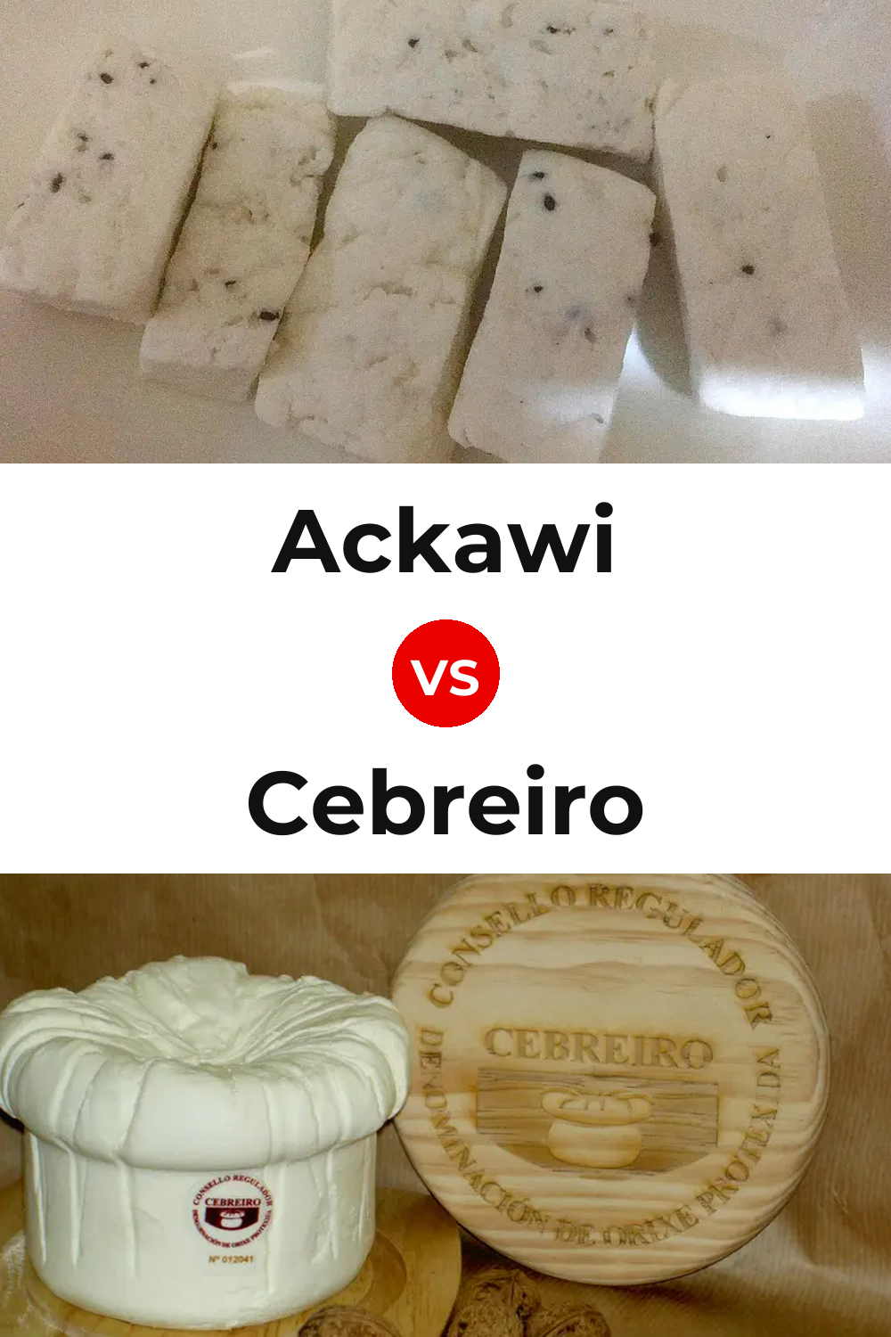 Ackawi Cheese vs Cebreiro Cheese Pinterest comparison