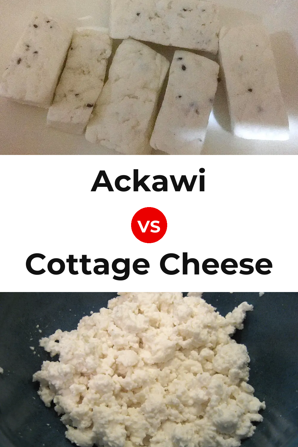 Ackawi Cheese vs Cottage Cheese Pinterest comparison