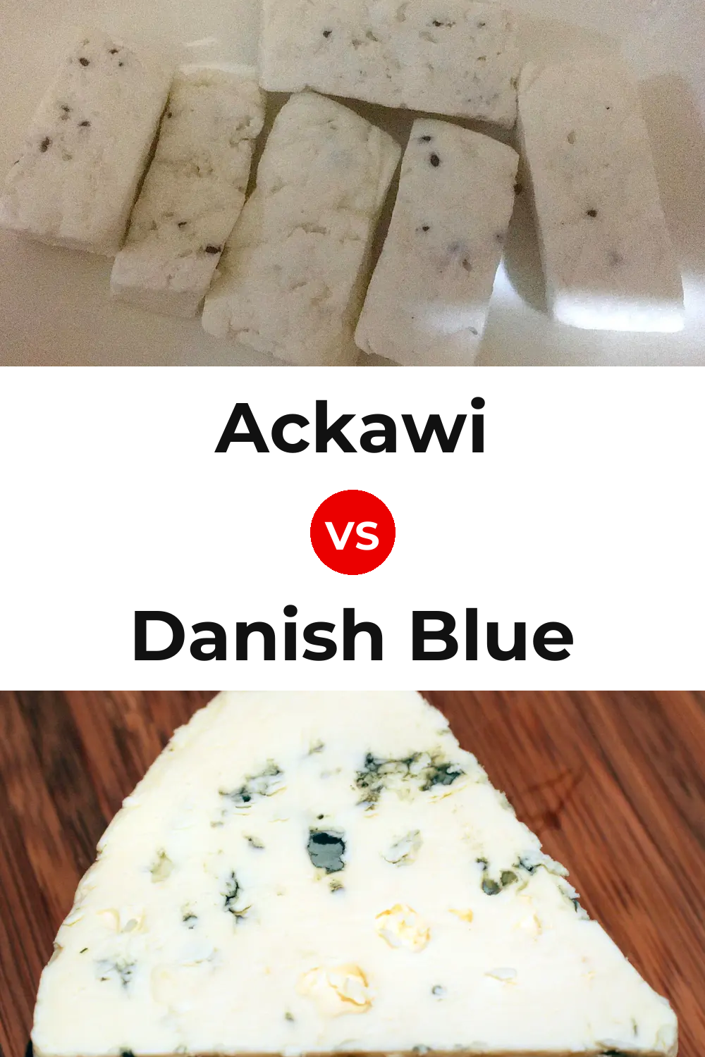 Ackawi Cheese vs Danish Blue Cheese Pinterest comparison