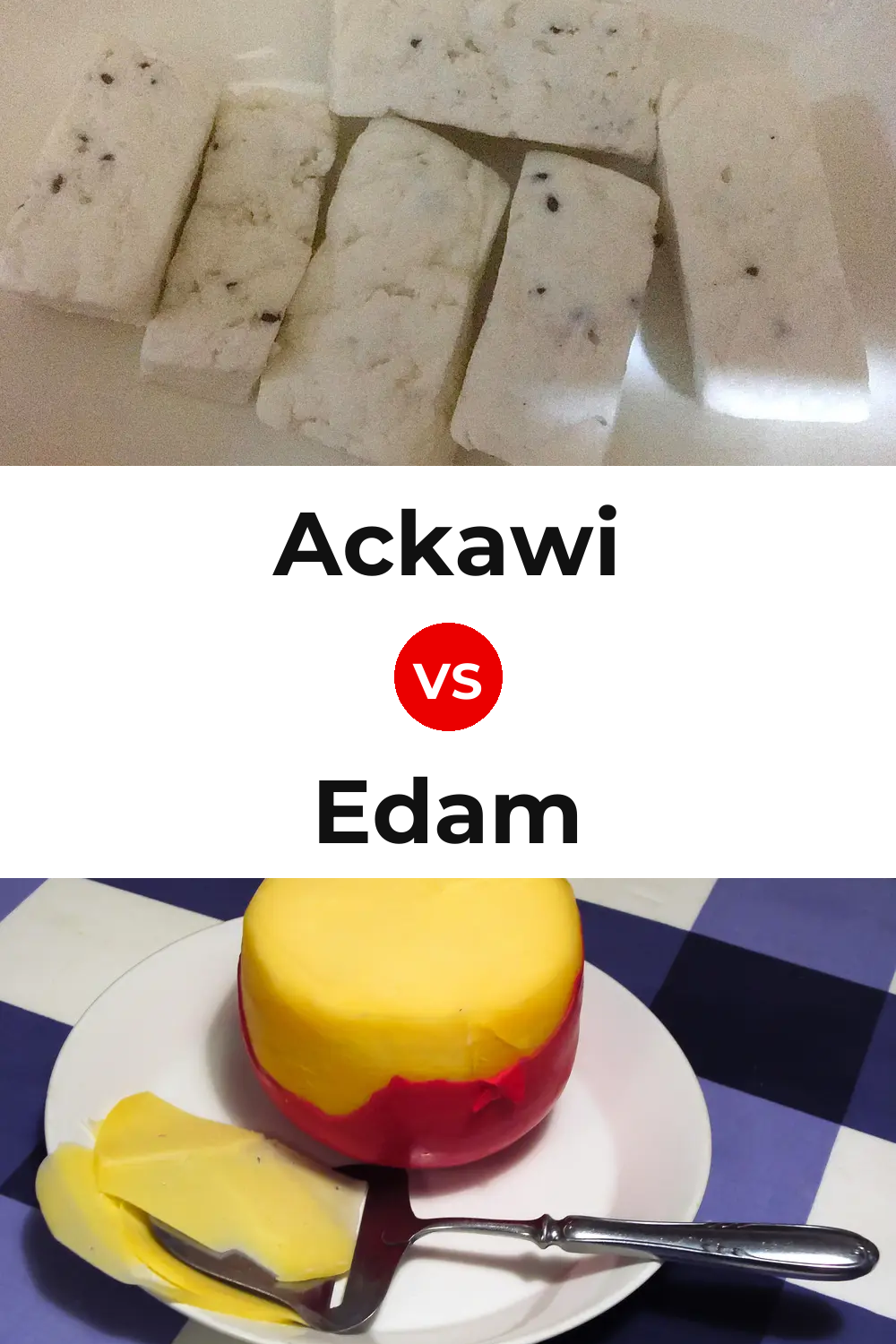 Ackawi Cheese vs Edam Cheese Pinterest comparison