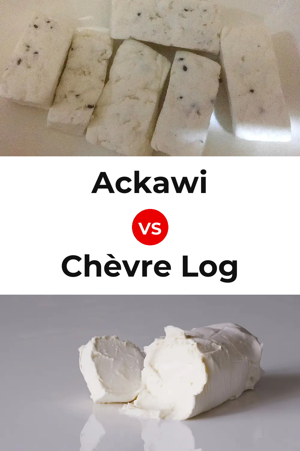 Ackawi Cheese vs Chèvre Log Cheese Pinterest comparison