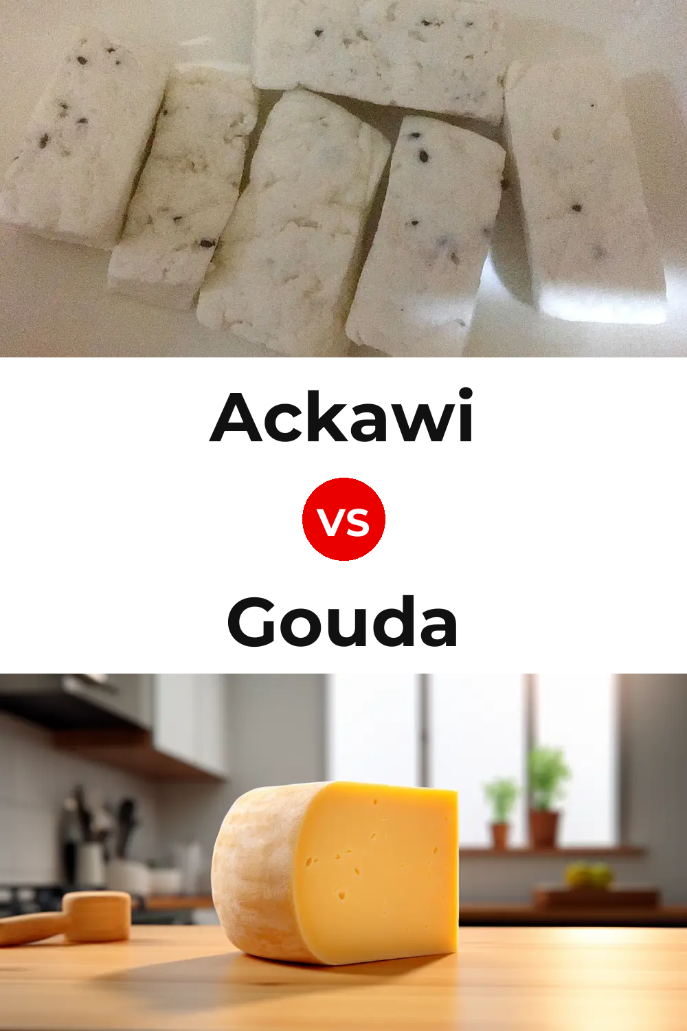 Ackawi Cheese vs Gouda Cheese Pinterest comparison