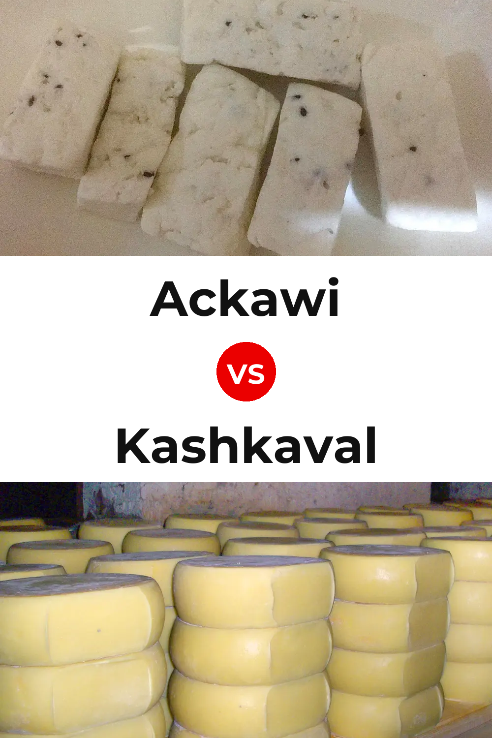 Ackawi Cheese vs Kashkaval Cheese Pinterest comparison