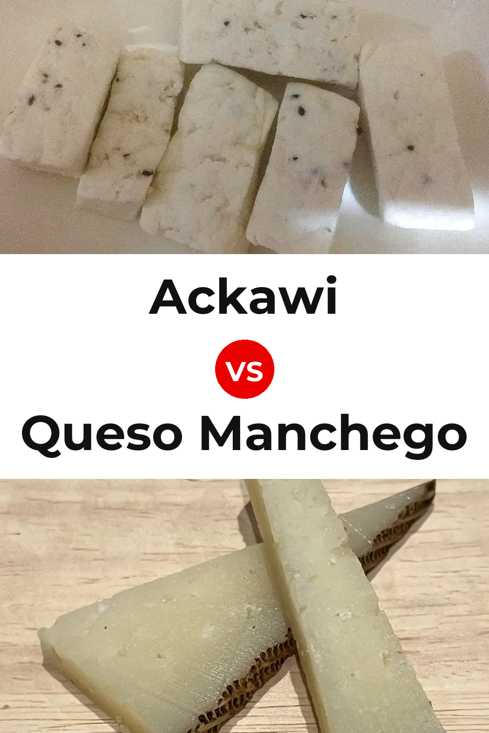Ackawi Cheese vs Queso Manchego Pinterest comparison