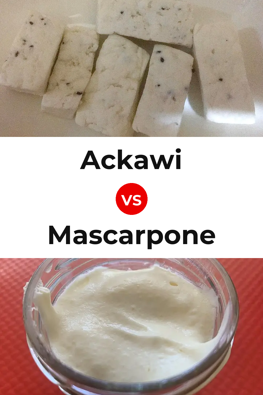 Ackawi Cheese vs Mascarpone Cheese Pinterest comparison