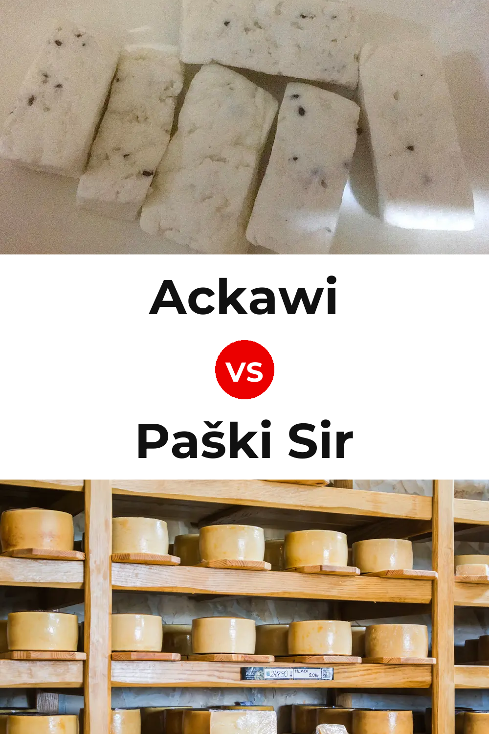 Ackawi Cheese vs Paški Sir Cheese Pinterest comparison