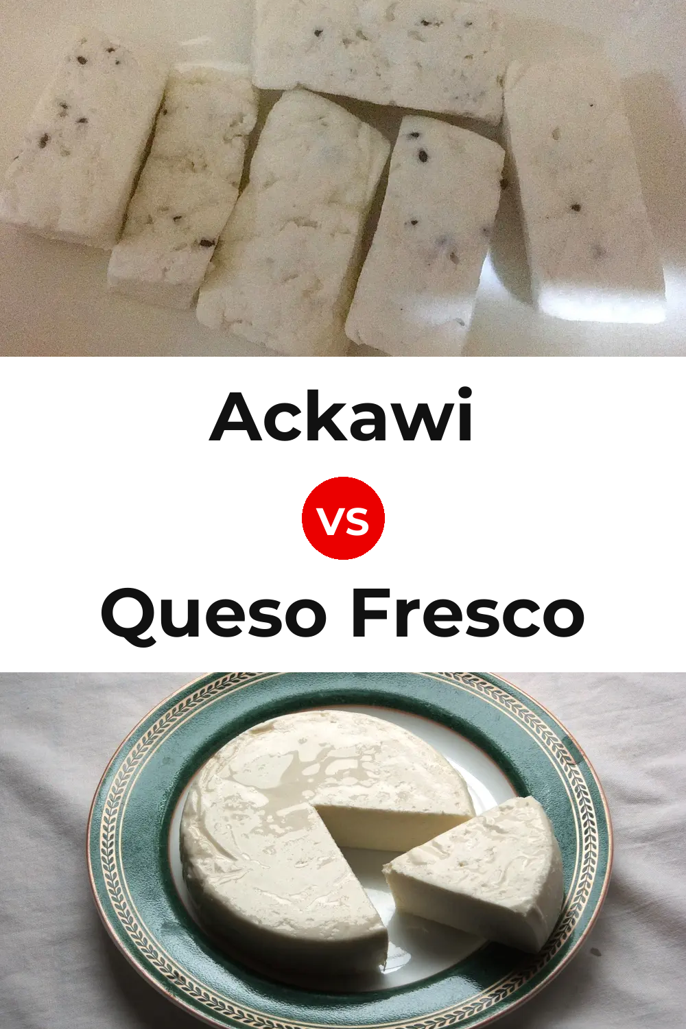 Ackawi Cheese vs Queso Fresco Pinterest comparison