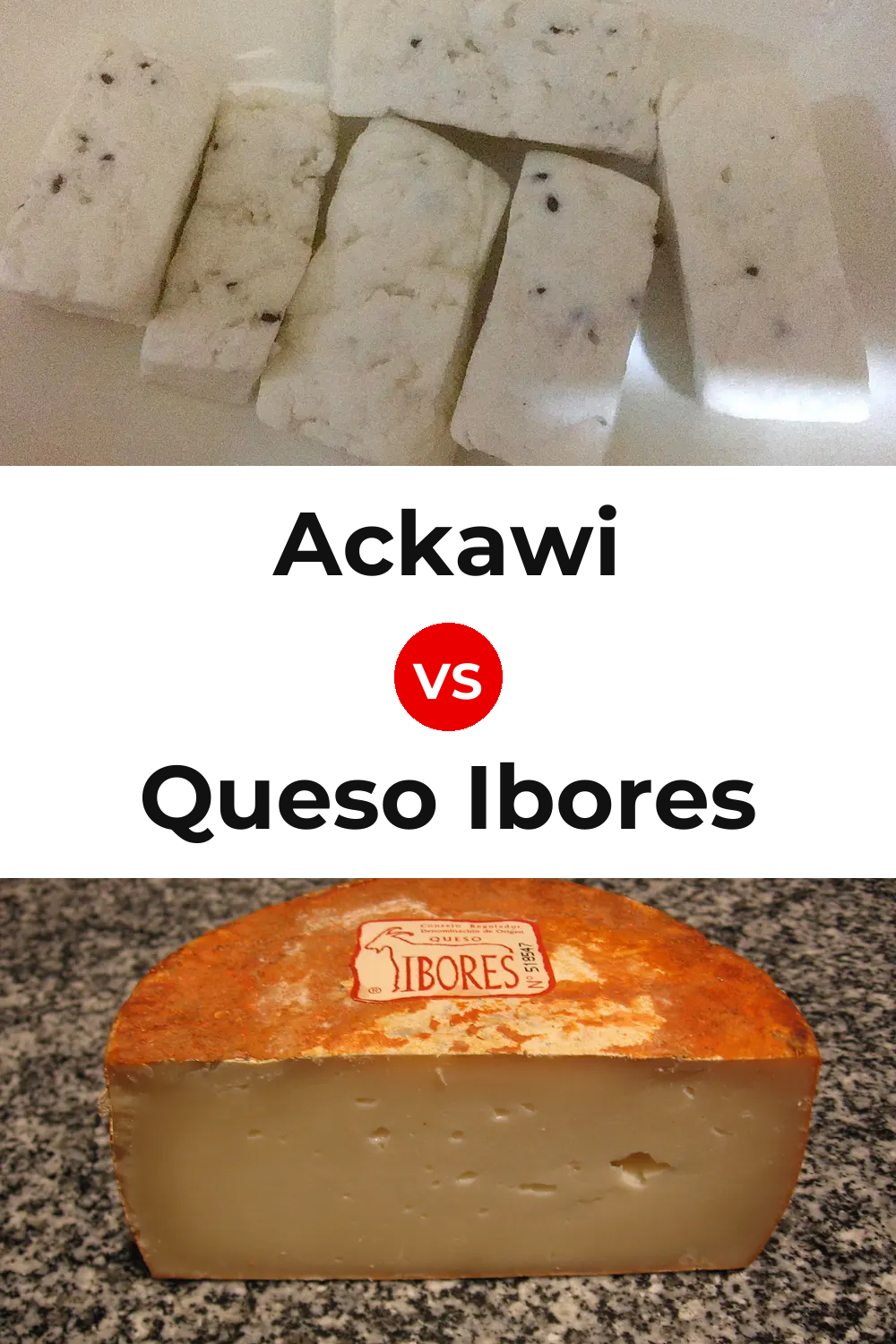 Ackawi Cheese vs Queso Ibores Pinterest comparison