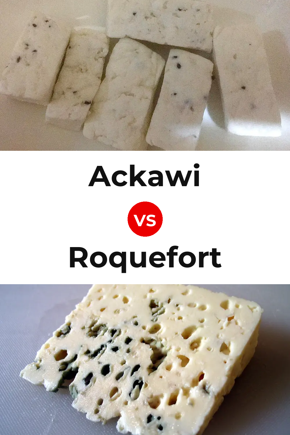 Ackawi Cheese vs Roquefort Cheese Pinterest comparison