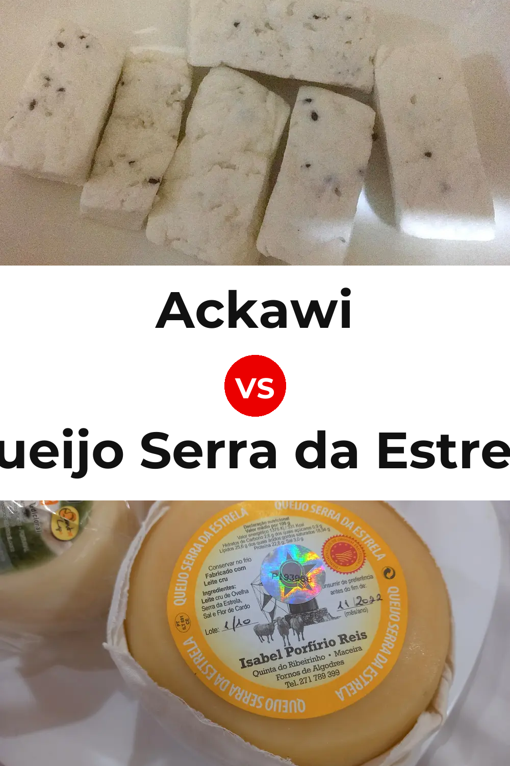 Ackawi Cheese vs Queijo Serra da Estrela Pinterest comparison