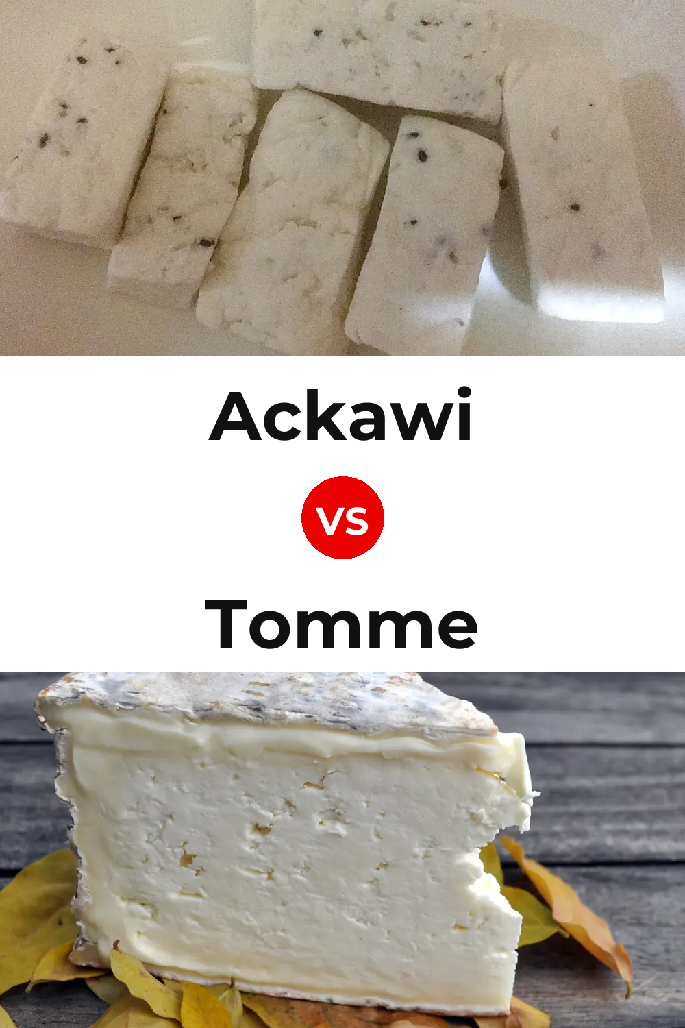 Ackawi Cheese vs Tomme Cheese Pinterest comparison