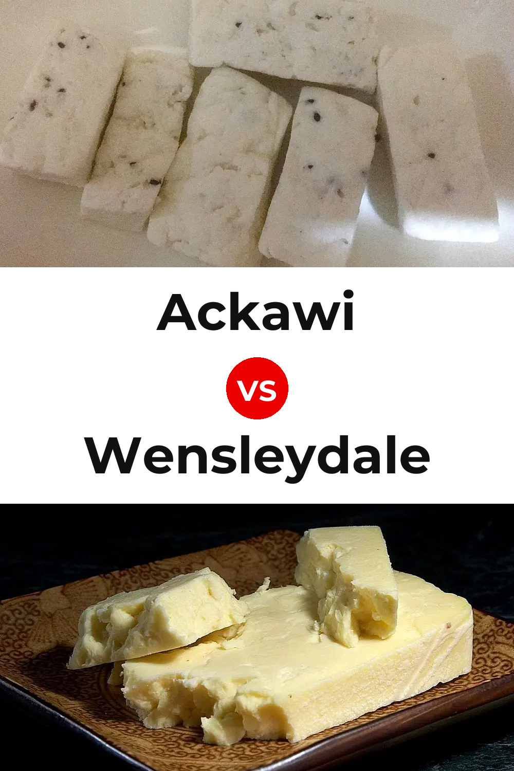 Ackawi Cheese vs Wensleydale Cheese Pinterest comparison
