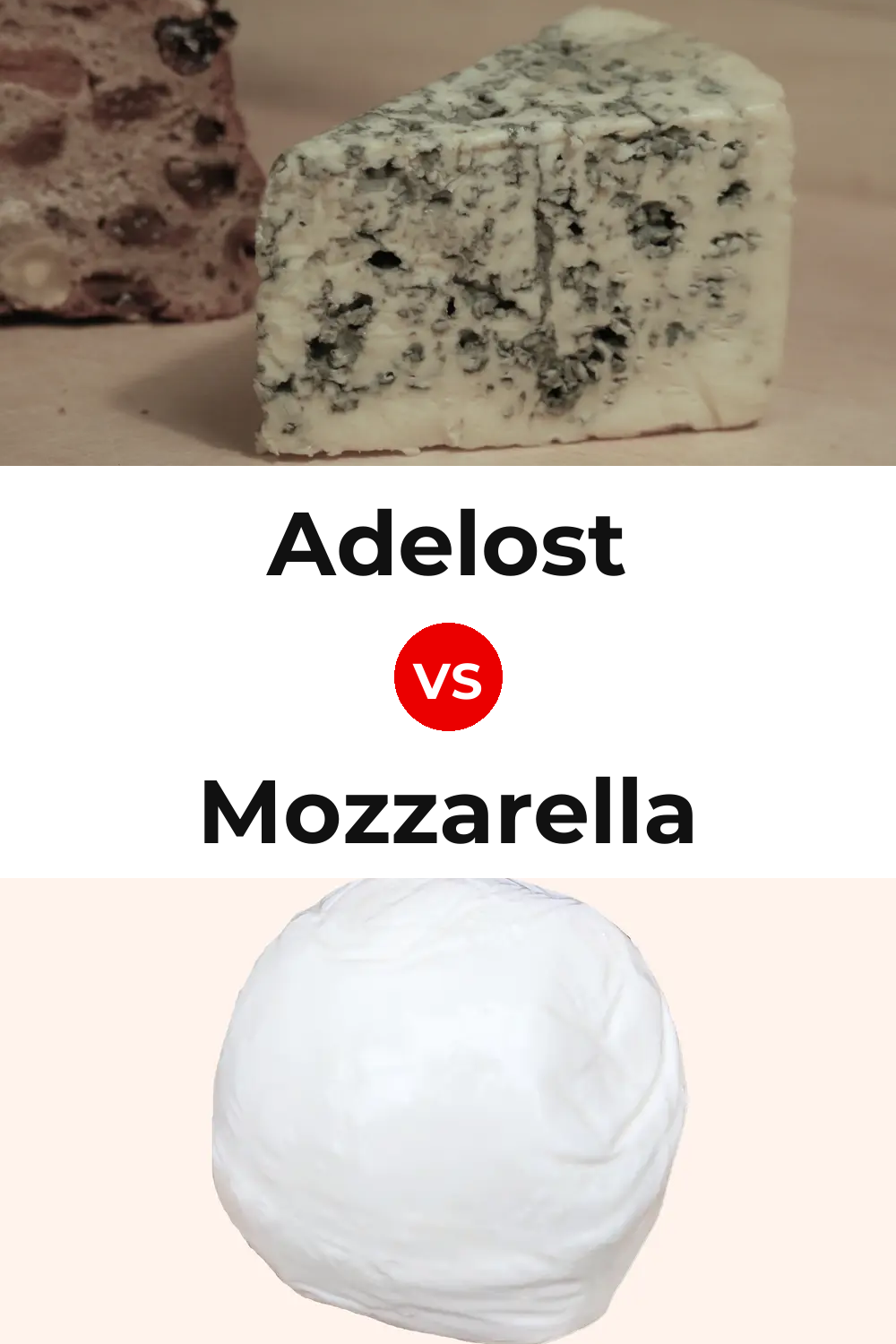 Adelost Cheese vs Mozzarella Cheese Pinterest comparison