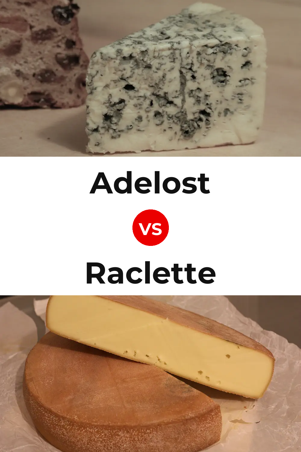 Adelost Cheese vs Raclette Cheese Pinterest comparison