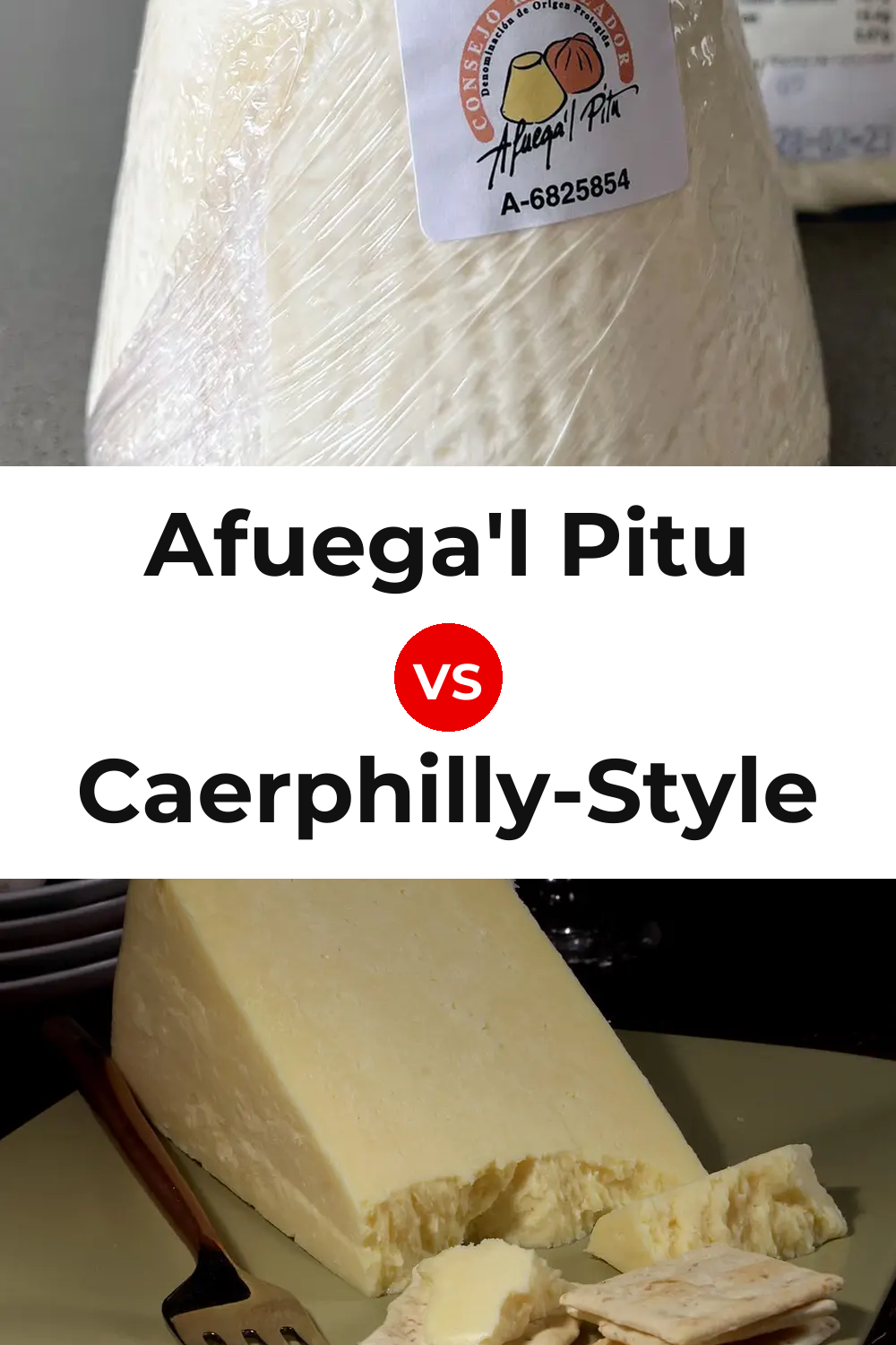 Afuega'l Pitu Cheese vs Caerphilly-Style Cheese Pinterest comparison