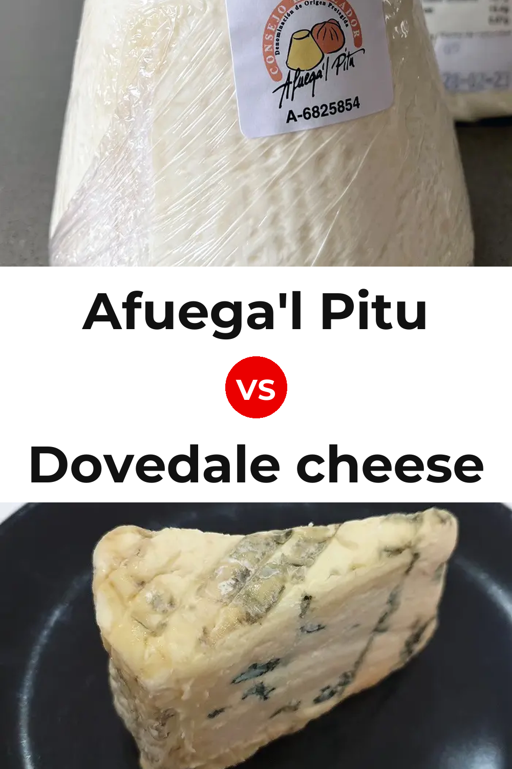 Afuega'l Pitu Cheese vs Dovedale cheese Pinterest comparison