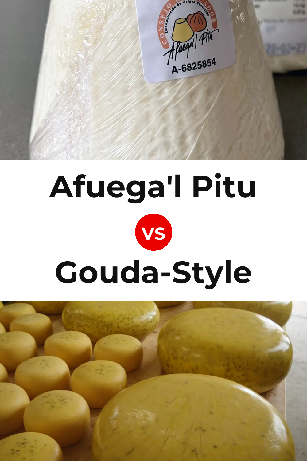 Afuega'l Pitu Cheese vs Gouda-Style Cheese Pinterest comparison