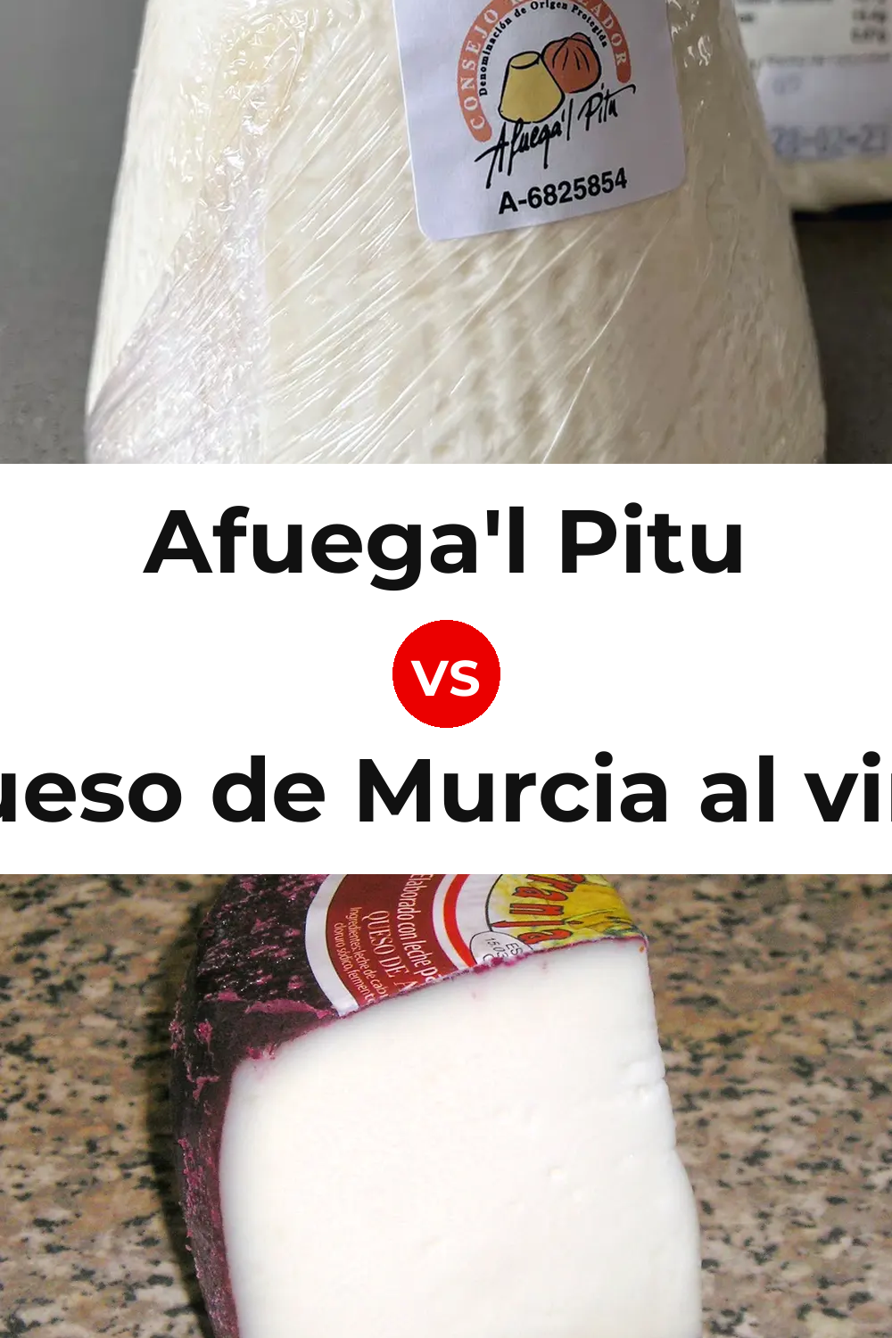 Afuega'l Pitu Cheese vs Queso de Murcia al vino Pinterest comparison