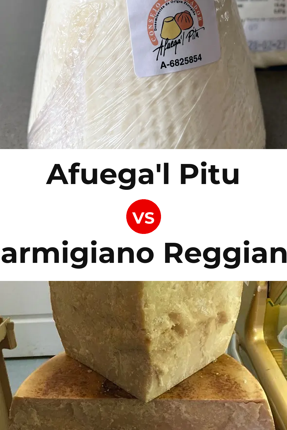 Afuega'l Pitu Cheese vs Parmigiano Reggiano Cheese Pinterest comparison