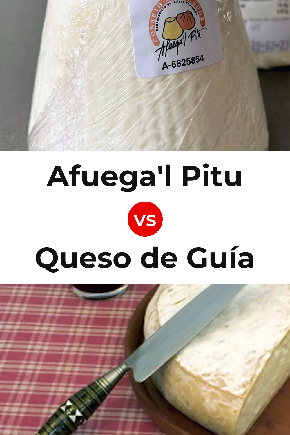 Afuega'l Pitu Cheese vs Queso de Guía Pinterest comparison