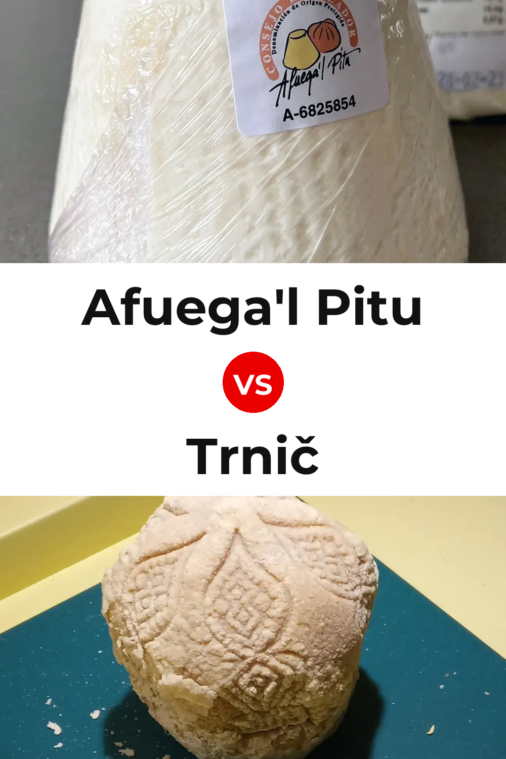 Afuega'l Pitu Cheese vs Trnič Cheese Pinterest comparison