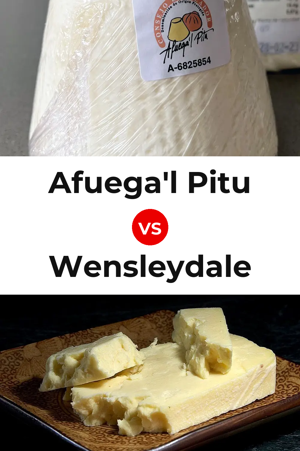 Afuega'l Pitu Cheese vs Wensleydale Cheese Pinterest comparison