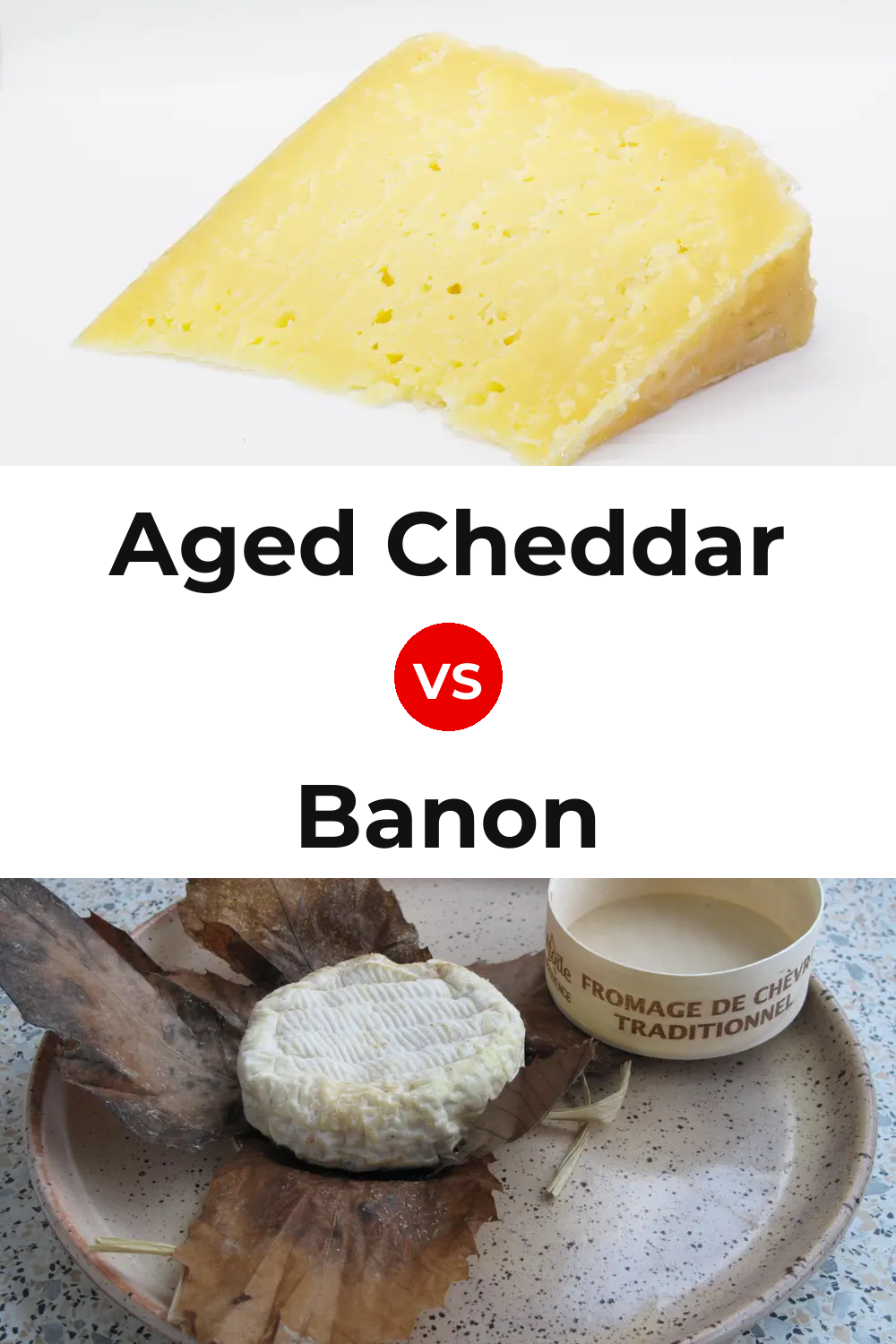 Aged Cheddar Cheese vs Banon Cheese Pinterest comparison