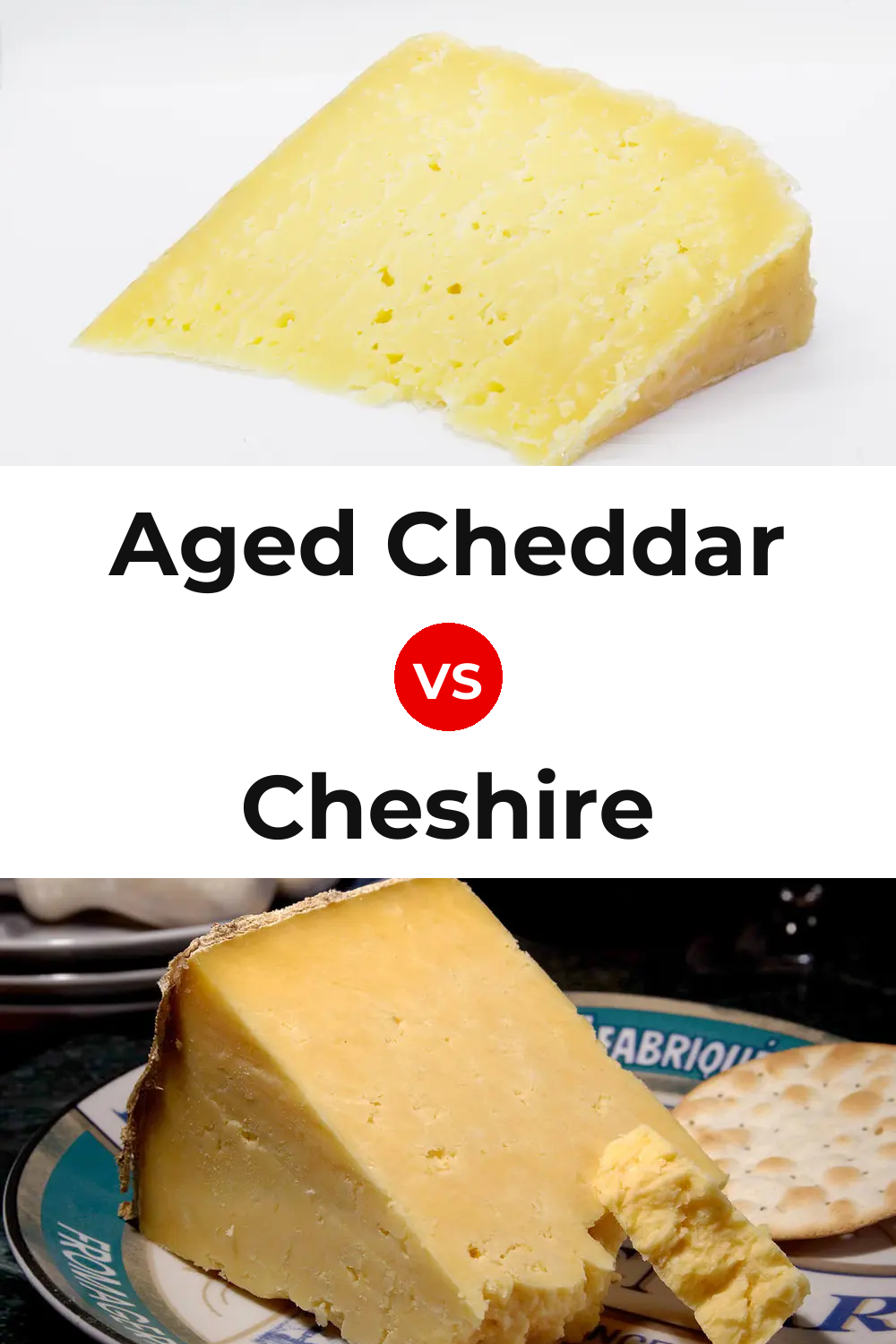 Aged Cheddar Cheese vs Cheshire Cheese Pinterest comparison