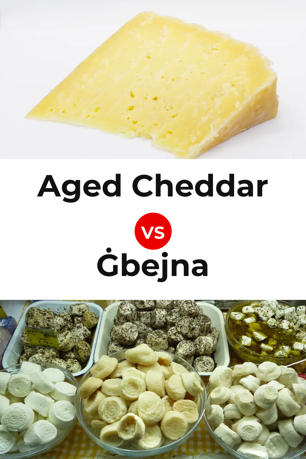Aged Cheddar Cheese vs Ġbejna Cheese Pinterest comparison