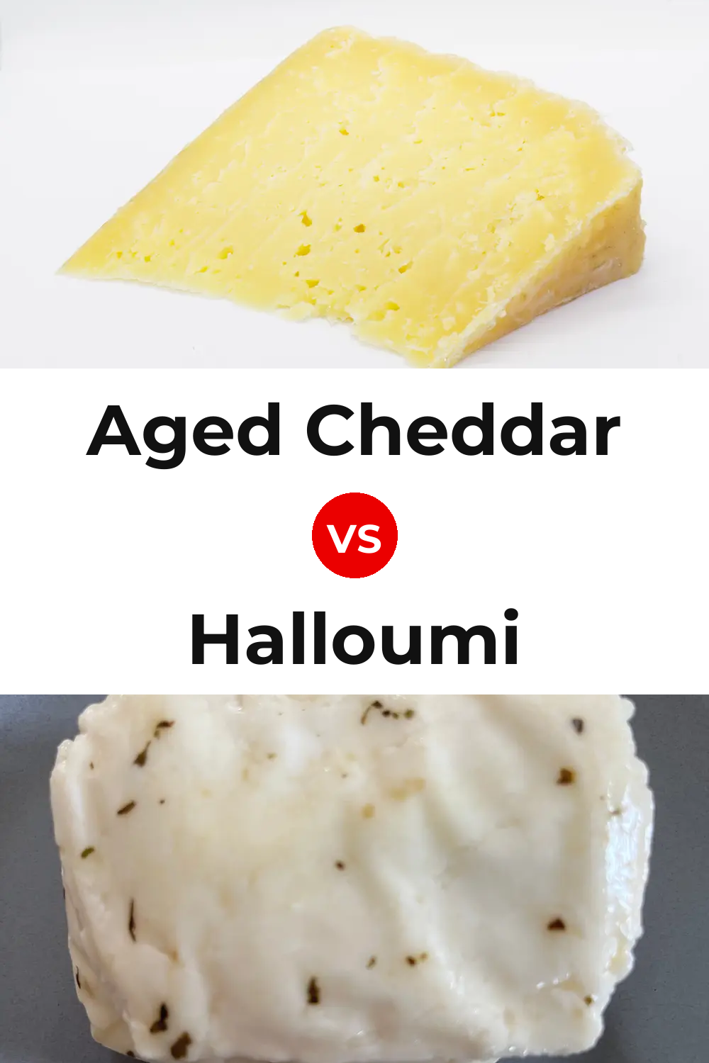 Aged Cheddar Cheese vs Halloumi Cheese Pinterest comparison