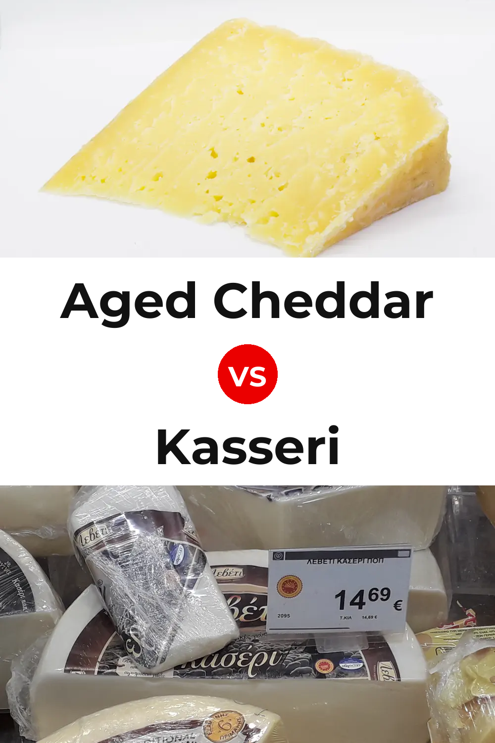 Aged Cheddar Cheese vs Kasseri Cheese Pinterest comparison
