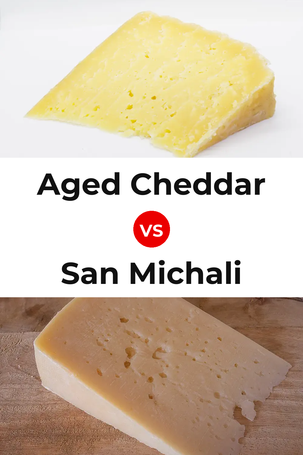 Aged Cheddar Cheese vs San Michali Cheese Pinterest comparison