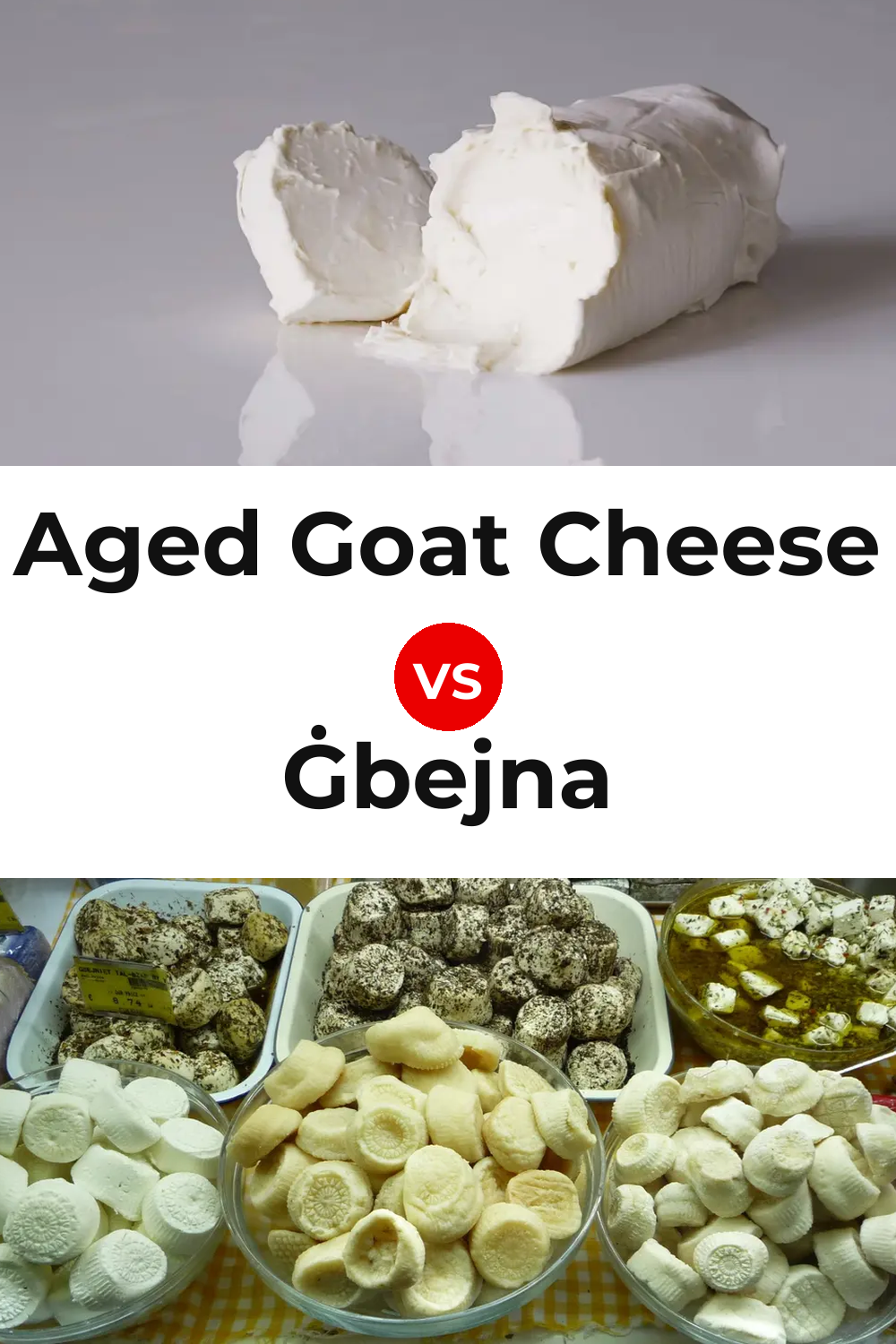 Aged Goat Cheese vs Ġbejna Cheese Pinterest comparison