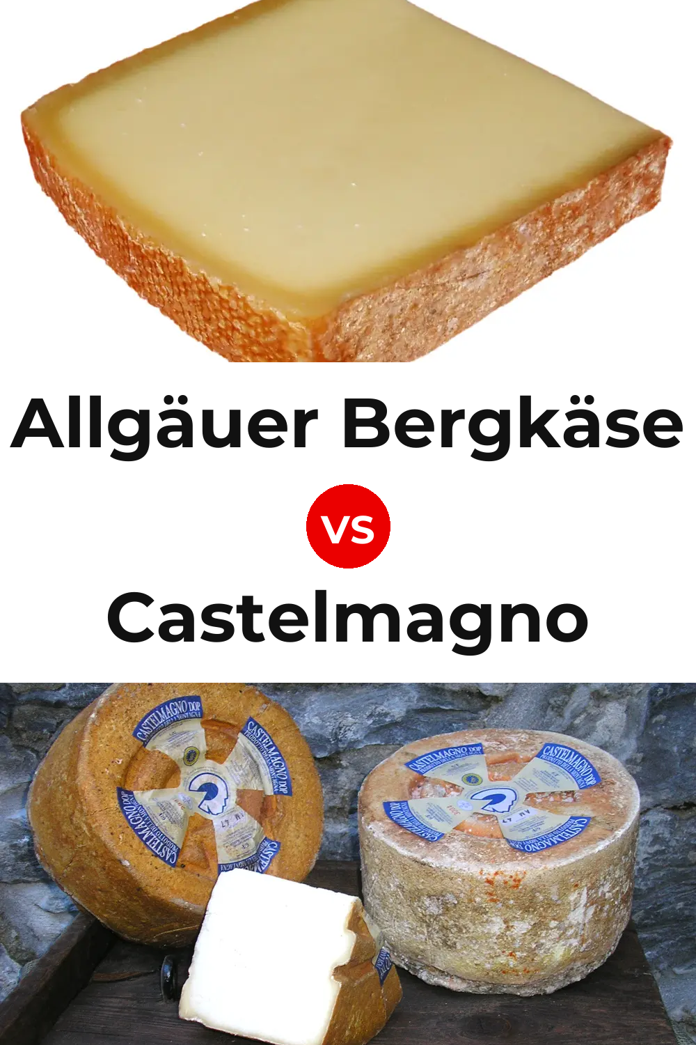 Allgäuer Bergkäse Cheese vs Castelmagno Cheese Pinterest comparison