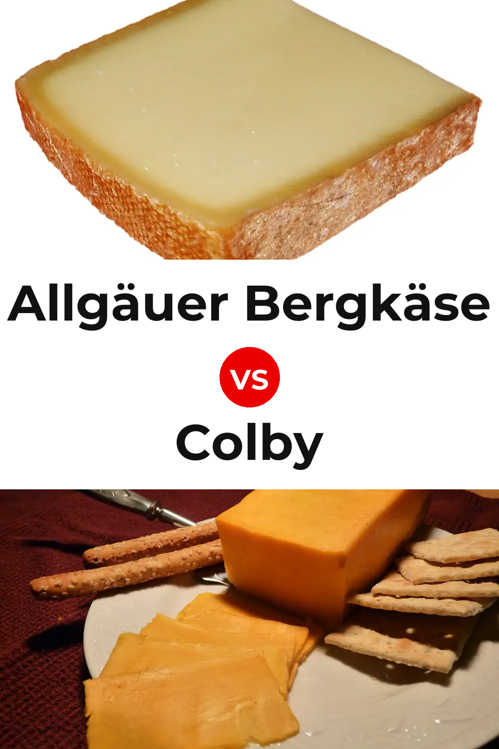 Allgäuer Bergkäse Cheese vs Colby Cheese Pinterest comparison